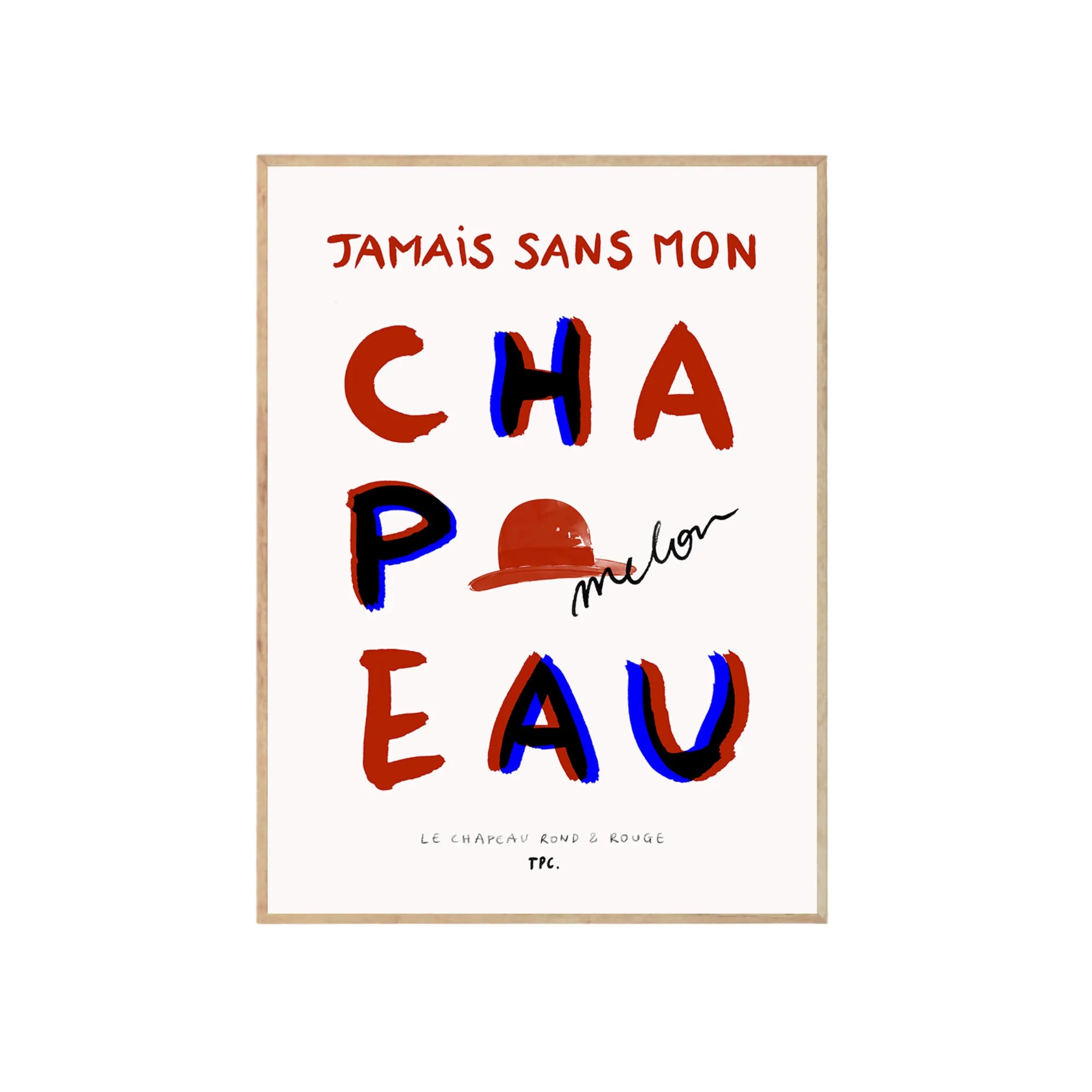 Le Chapeau Rond et Rouge