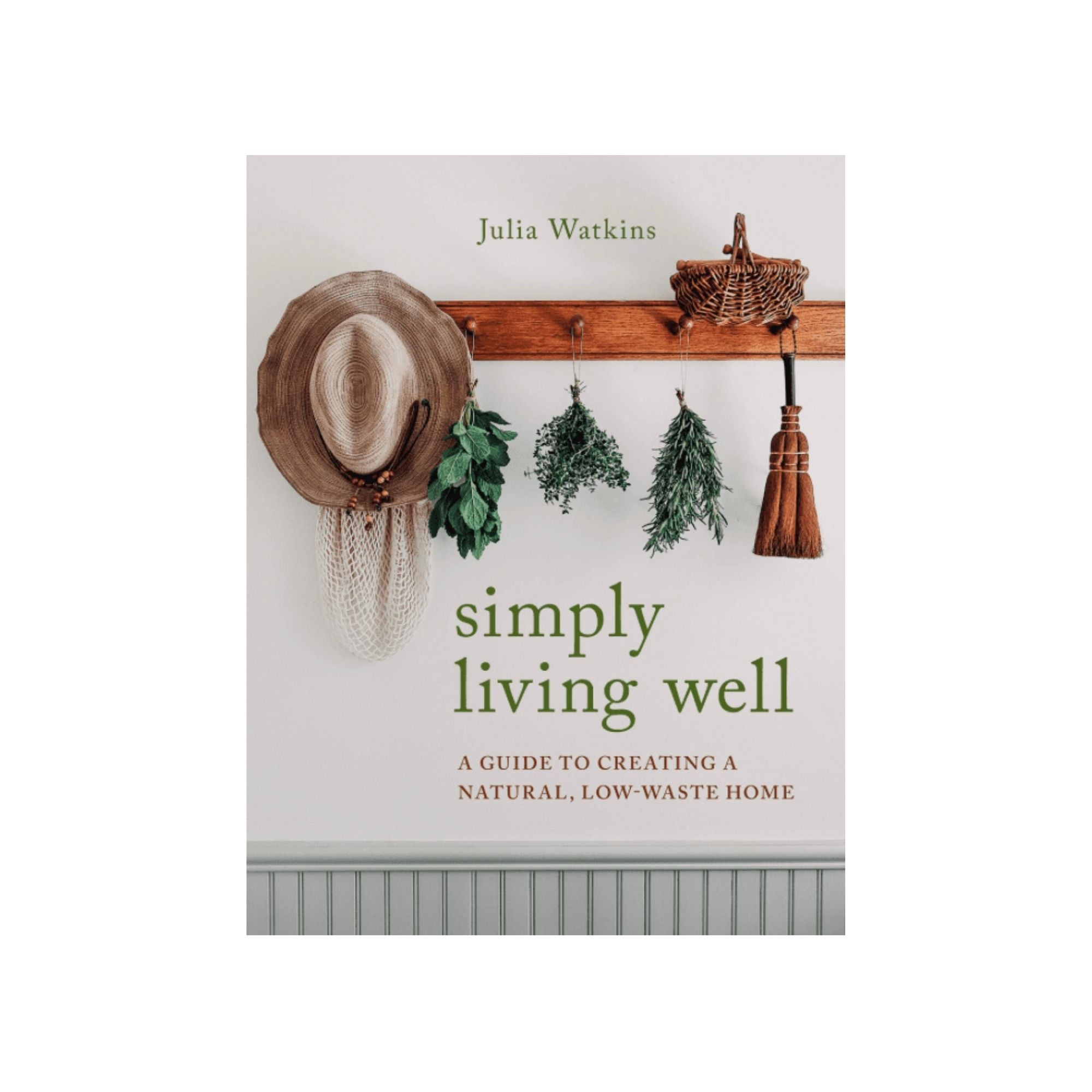 Simply Living Well Book Julia Watkins