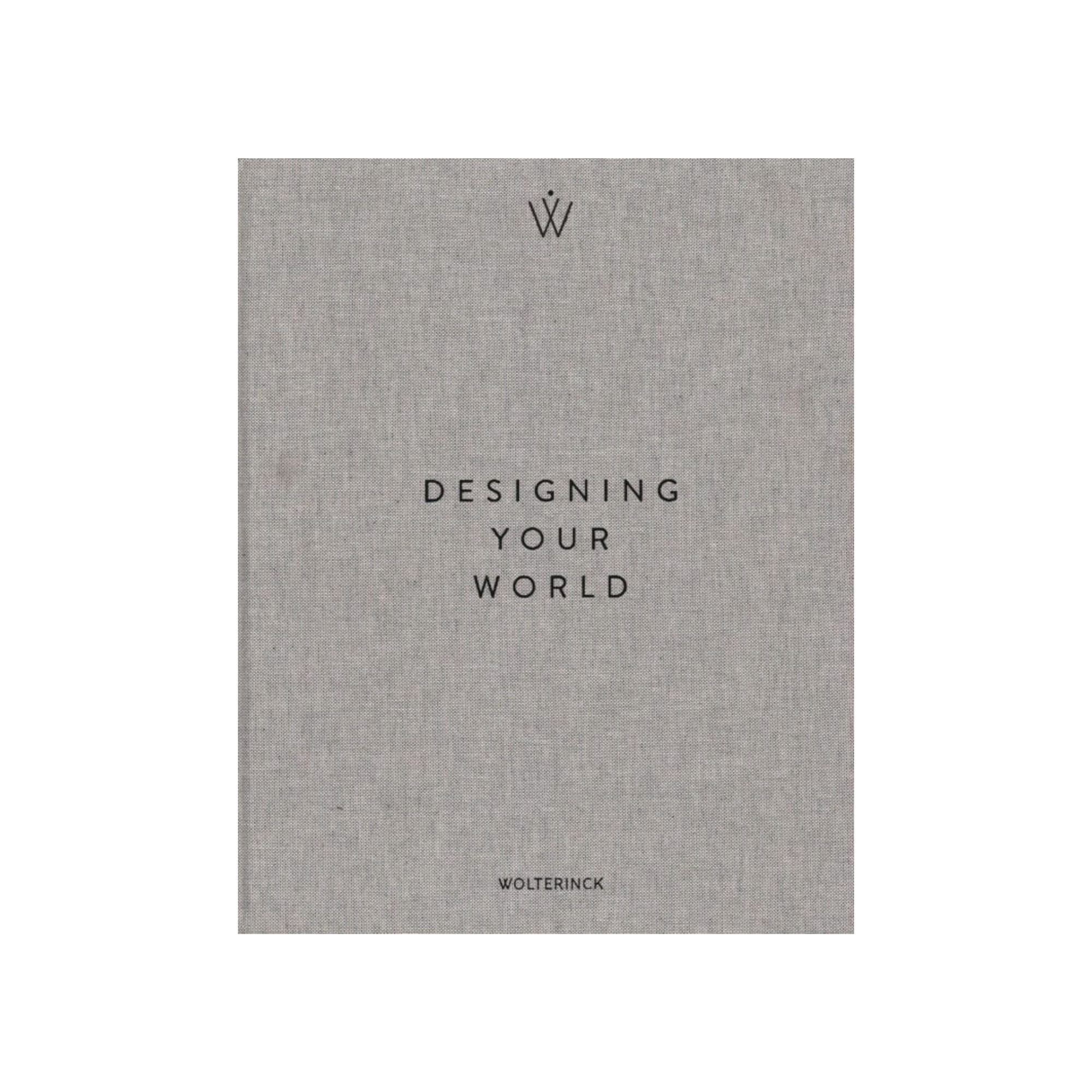 Designing Your World Book Wolterinck